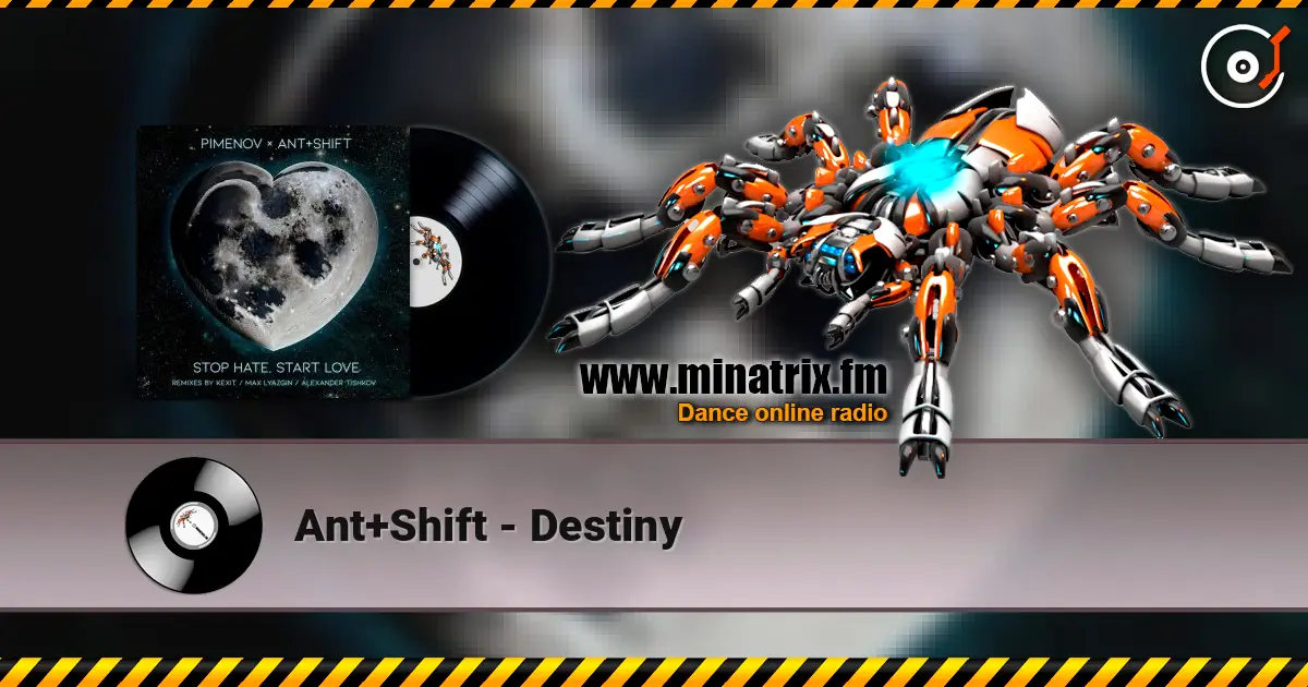 Ant+Shift - Destiny слушать онлайн в высоком качестве | Minatrix.FM