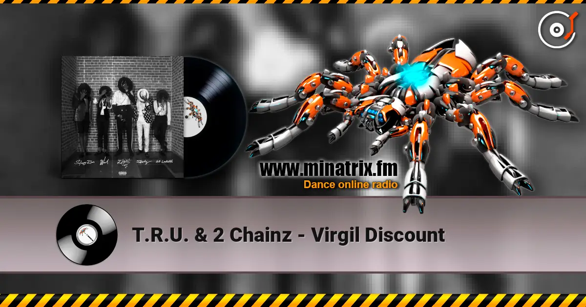 T.R.U. & 2 Chainz - Virgil Discount escuchar en línea en alta calidad | Minatrix.FM