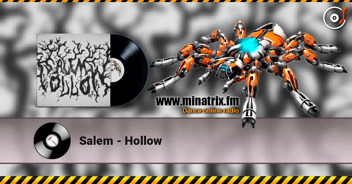 Salem - Hollow escuchar en línea en alta calidad | Minatrix.FM