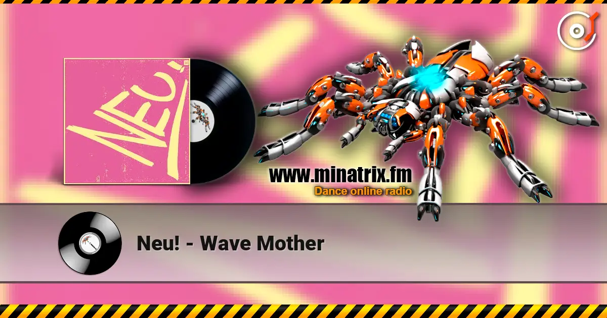 Neu! - Wave Mother слушать онлайн в высоком качестве | Minatrix.FM
