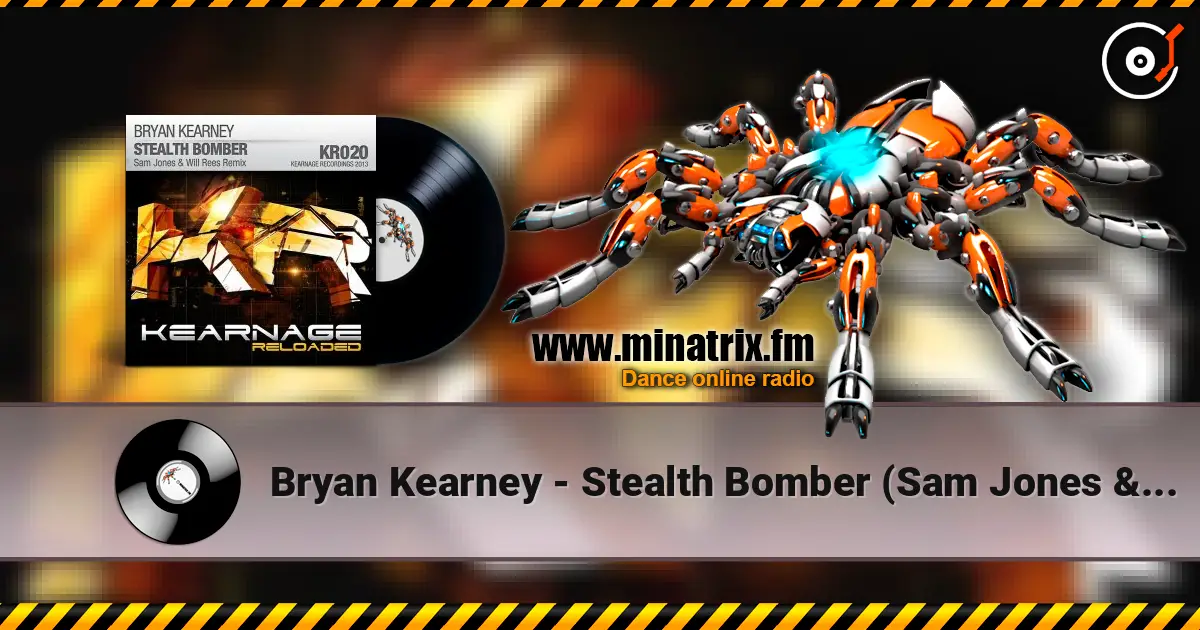 Bryan Kearney - Stealth Bomber (Sam Jones & Will Rees Remix) слушать онлайн в высоком качестве | Minatrix.FM