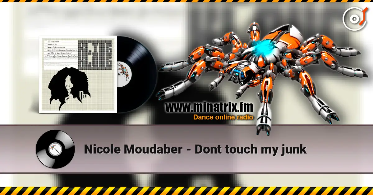 Nicole Moudaber - Dont touch my junk слушать онлайн в высоком качестве | Minatrix.FM