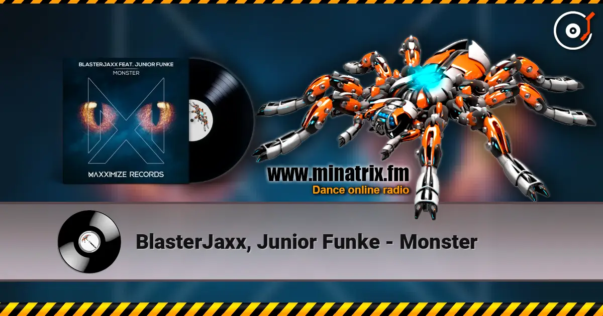 BlasterJaxx, Junior Funke - Monster écouter en ligne en haute qualité | Minatrix.FM