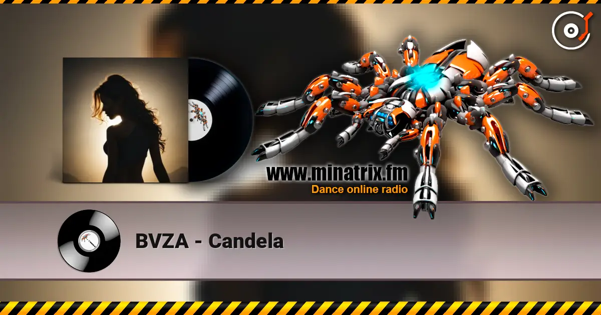 BVZA - Candela слушать онлайн в высоком качестве | Minatrix.FM