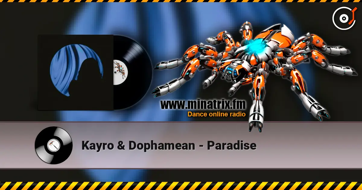 Kayro & Dophamean - Paradise слушать онлайн в высоком качестве | Minatrix.FM