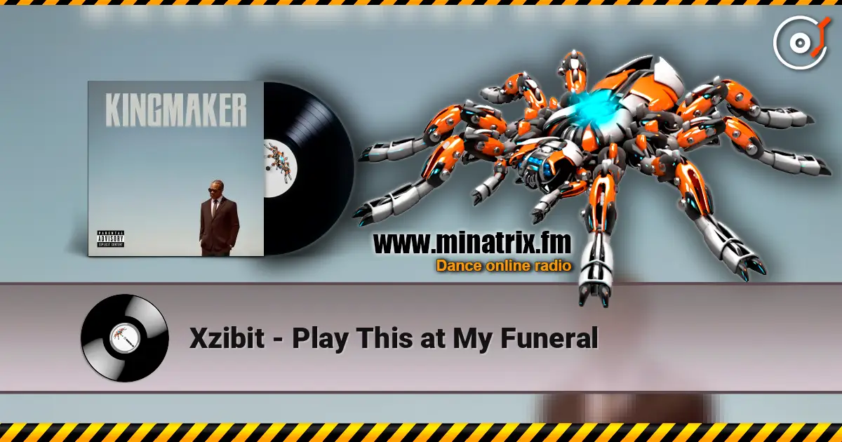 Xzibit - Play This at My Funeral слушать онлайн в высоком качестве | Minatrix.FM