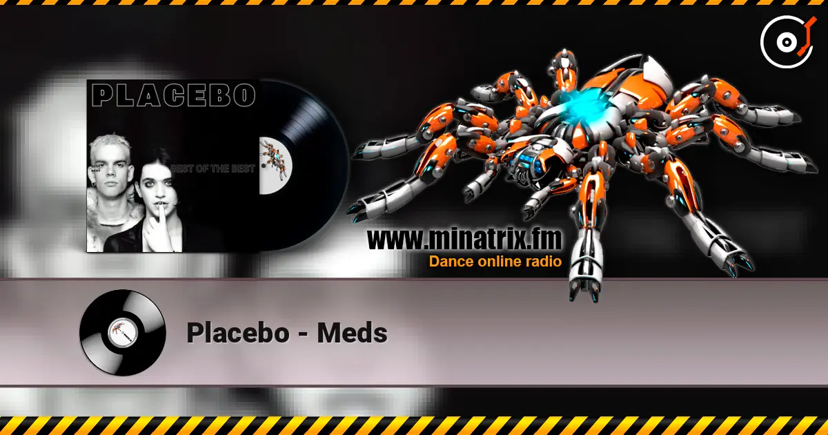 Placebo - Meds слушать онлайн в высоком качестве | Minatrix.FM