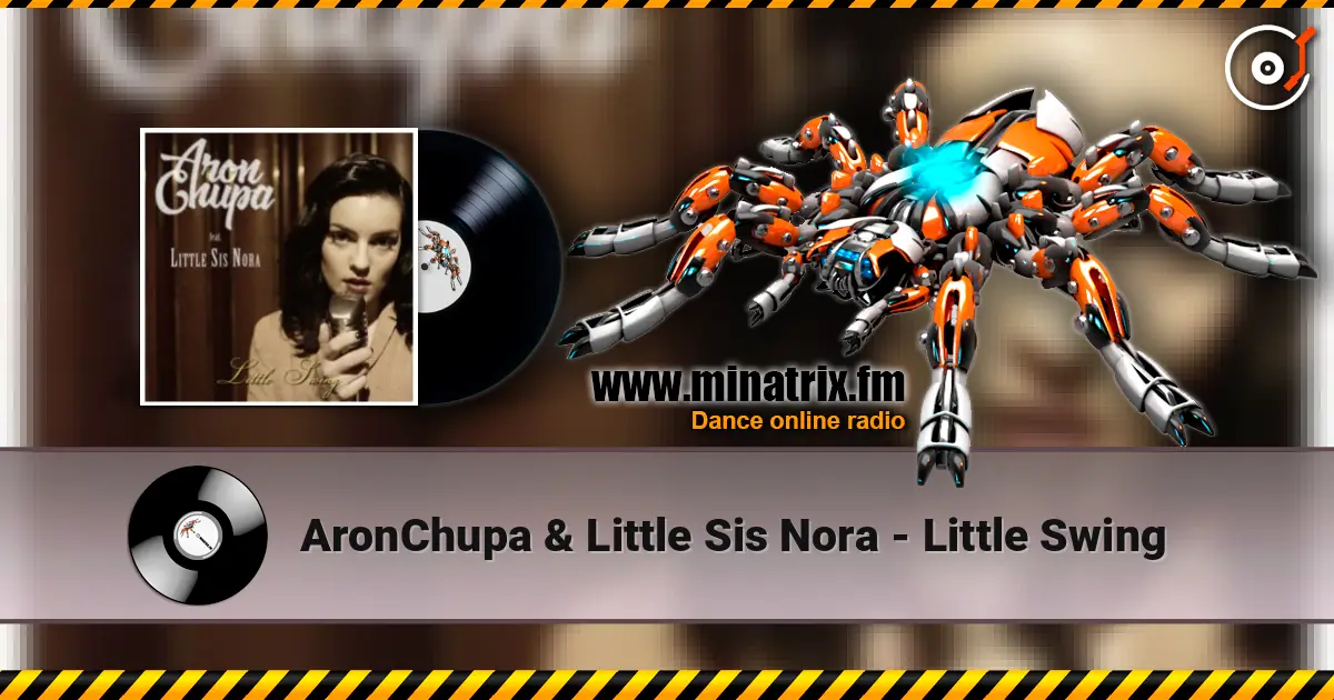 AronChupa & Little Sis Nora - Little Swing слушать онлайн в высоком качестве | Minatrix.FM