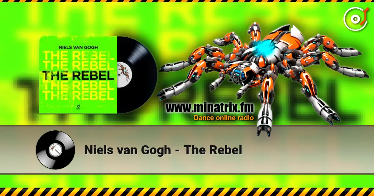Niels van Gogh - The Rebel слушать онлайн в высоком качестве | Minatrix.FM