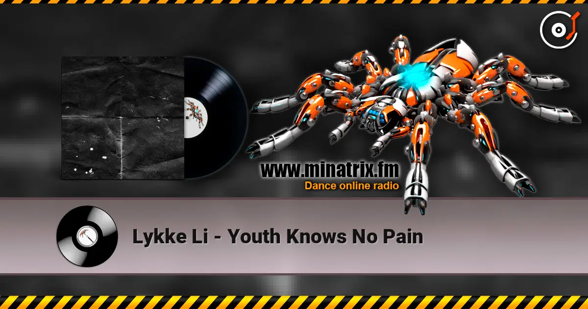 Lykke Li - Youth Knows No Pain слухати онлайн у високій якості | Minatrix.FM