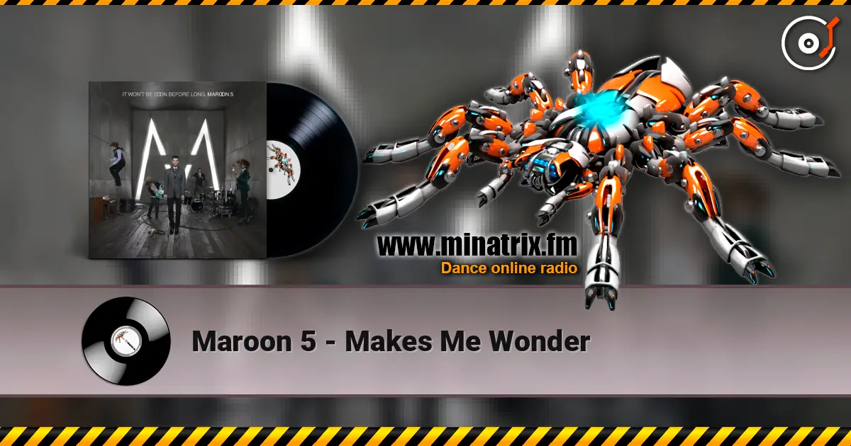 Maroon 5 - Makes Me Wonder 在线收听高音质 | Minatrix.FM
