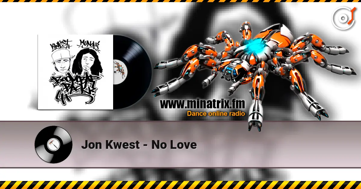 Jon Kwest - No Love слушать онлайн в высоком качестве | Minatrix.FM