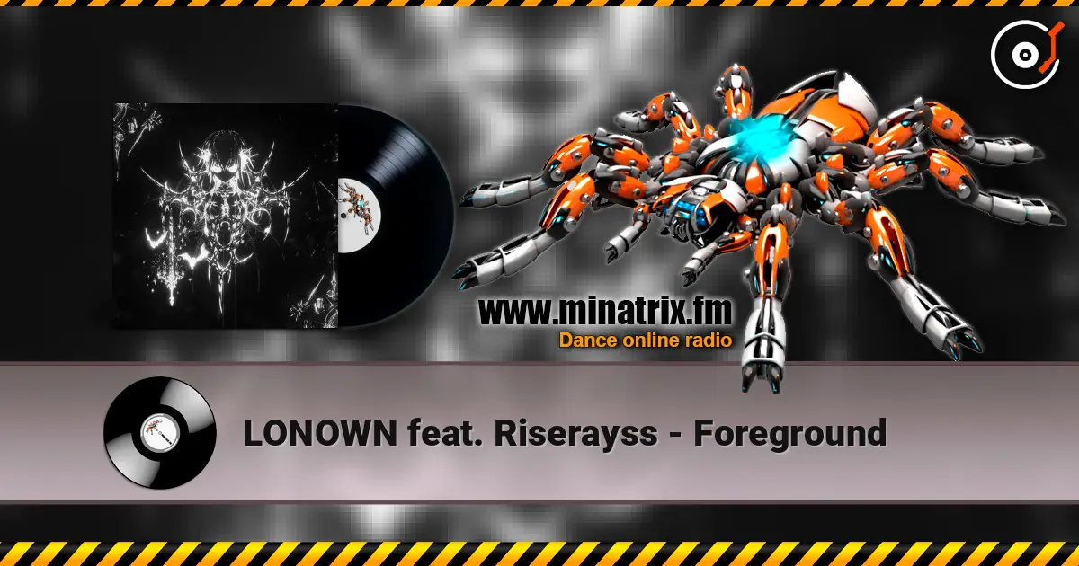 LONOWN feat. Riserayss - Foreground слушать онлайн в высоком качестве | Minatrix.FM