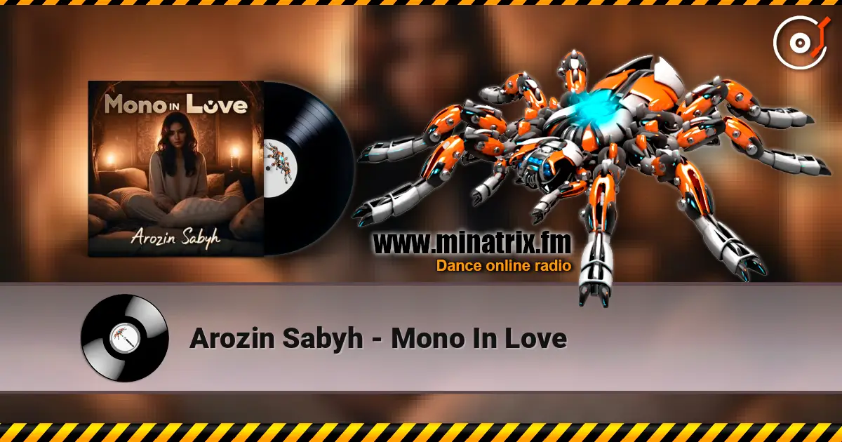 Arozin Sabyh - Mono In Love слушать онлайн в высоком качестве | Minatrix.FM