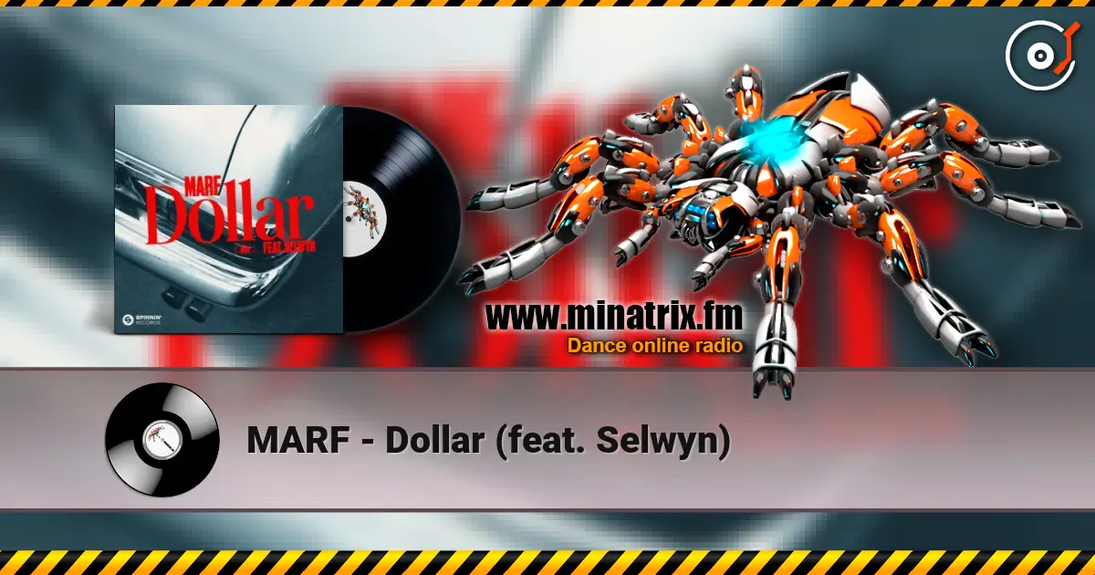 MARF - Dollar (feat. Selwyn) слушать онлайн в высоком качестве | Minatrix.FM