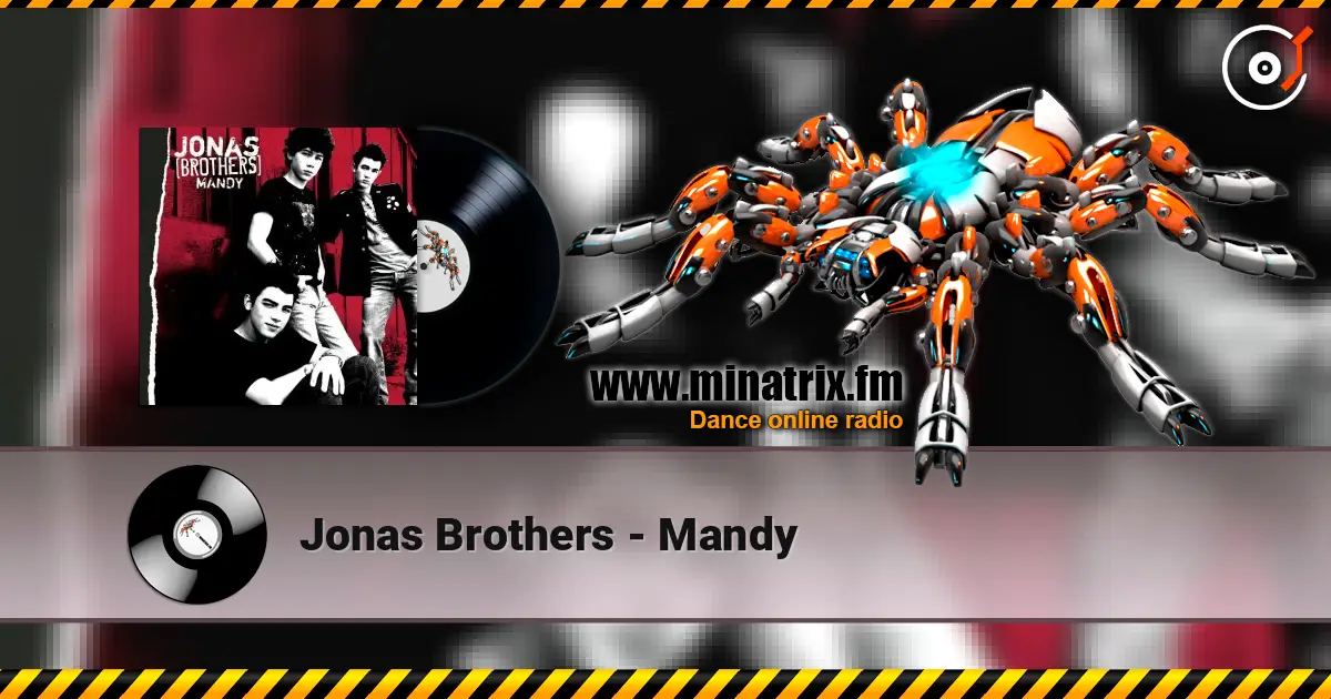 Jonas Brothers - Mandy 在线收听高音质 | Minatrix.FM