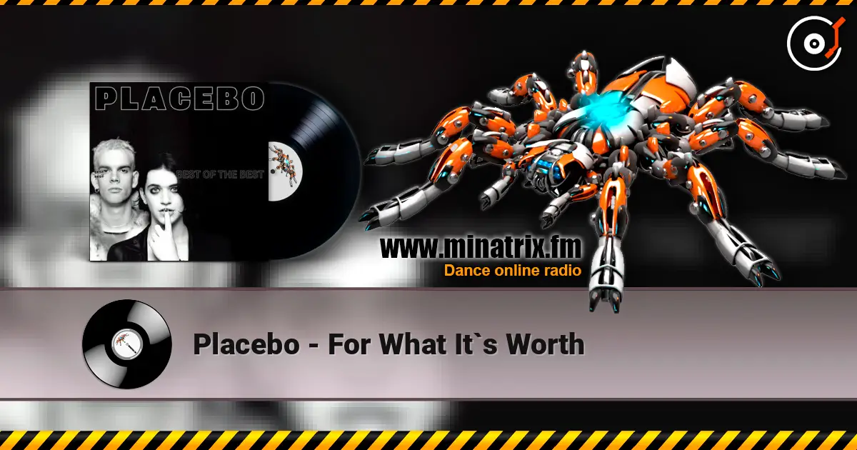 Placebo - For What It`s Worth слушать онлайн в высоком качестве | Minatrix.FM