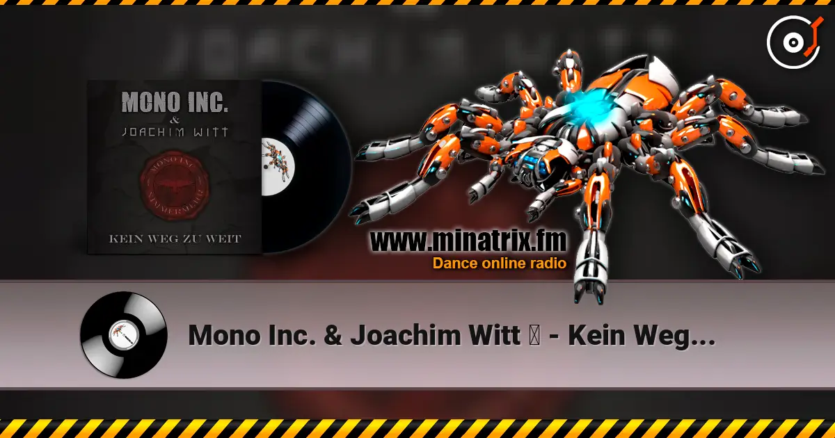 Mono Inc. & Joachim Witt ‎ - Kein Weg Zu Weit (Unplugged) слушать онлайн в высоком качестве | Minatrix.FM