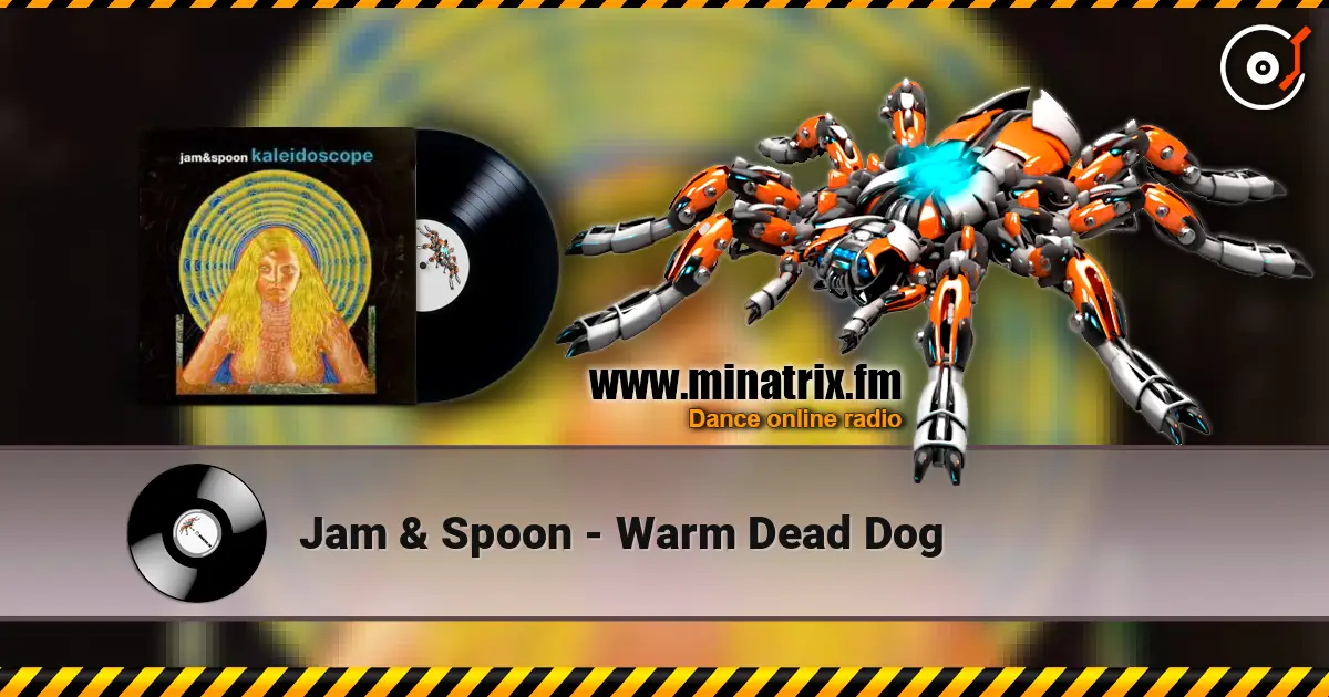 Jam & Spoon - Warm Dead Dog слушать онлайн в высоком качестве | Minatrix.FM