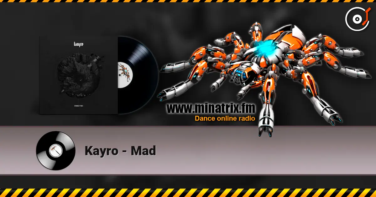 Kayro - Mad слушать онлайн в высоком качестве | Minatrix.FM