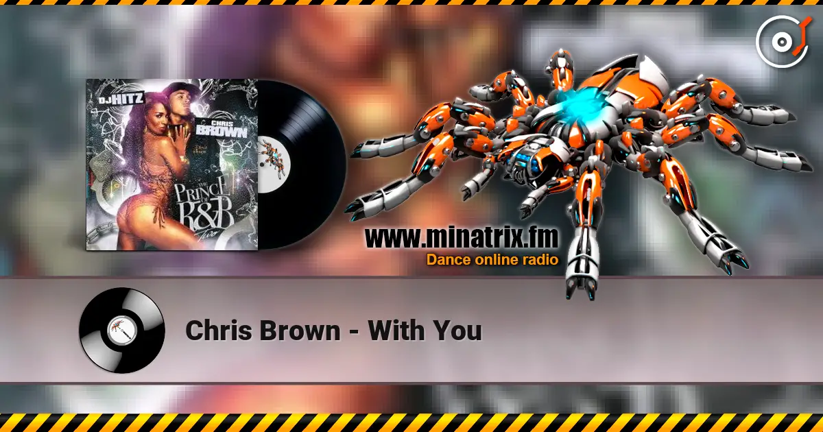 Chris Brown - With You escuchar en línea en alta calidad | Minatrix.FM