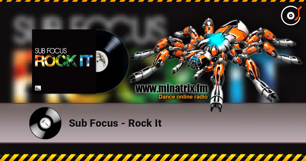 Sub Focus - Rock It слушать онлайн в высоком качестве | Minatrix.FM