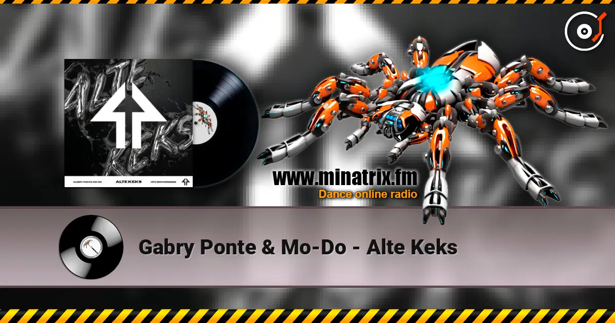 Gabry Ponte & Mo-Do - Alte Keks online in hoher Qualität hören | Minatrix.FM