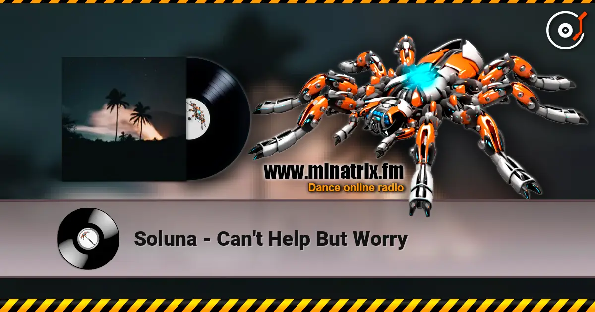 Soluna - Can't Help But Worry escuchar en línea en alta calidad | Minatrix.FM