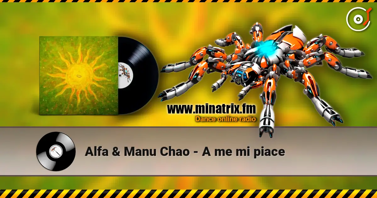 Alfa & Manu Chao - A me mi piace слушать онлайн в высоком качестве | Minatrix.FM