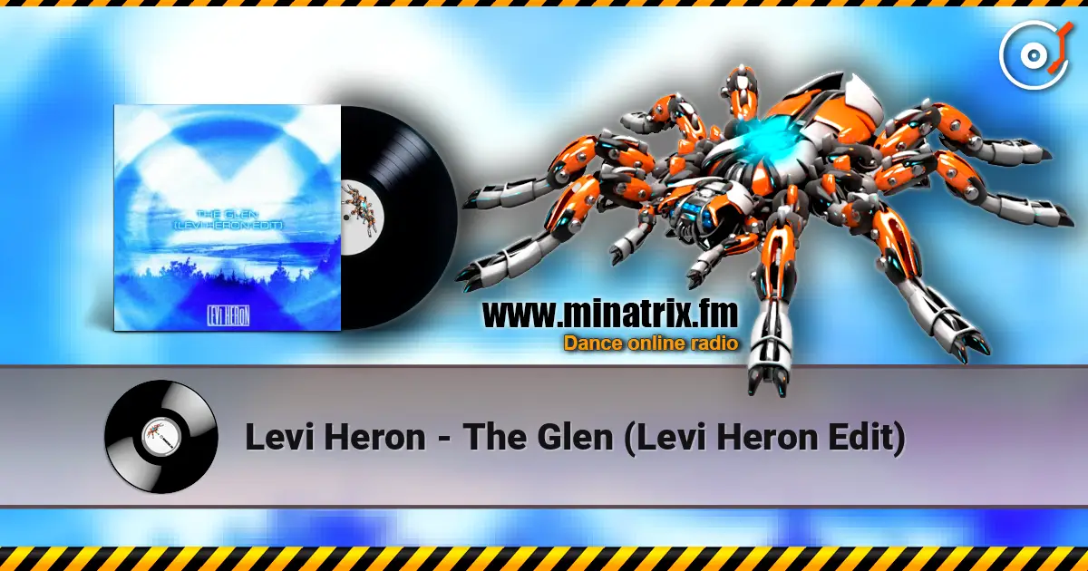 Levi Heron - The Glen (Levi Heron Edit) слушать онлайн в высоком качестве | Minatrix.FM