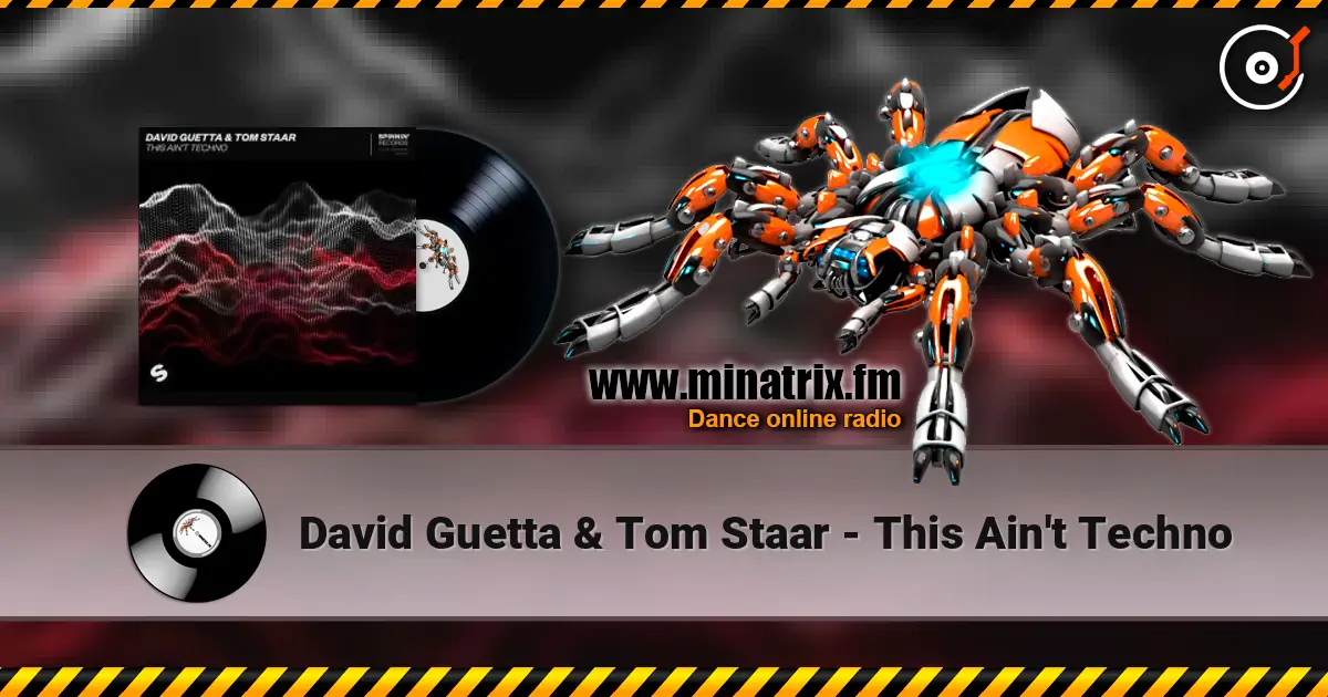 David Guetta & Tom Staar - This Ain't Techno online in hoher Qualität hören | Minatrix.FM