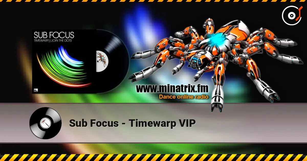 Sub Focus - Timewarp VIP слушать онлайн в высоком качестве | Minatrix.FM
