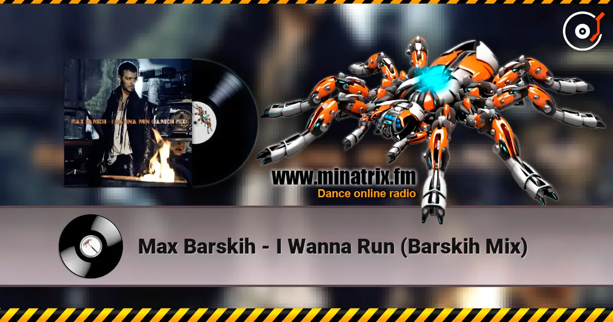Max Barskih - I Wanna Run (Barskih Mix) online in hoher Qualität hören | Minatrix.FM