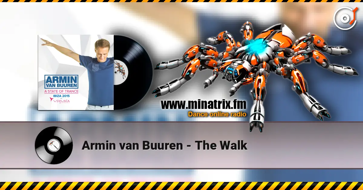 Armin van Buuren - The Walk escuchar en línea en alta calidad | Minatrix.FM