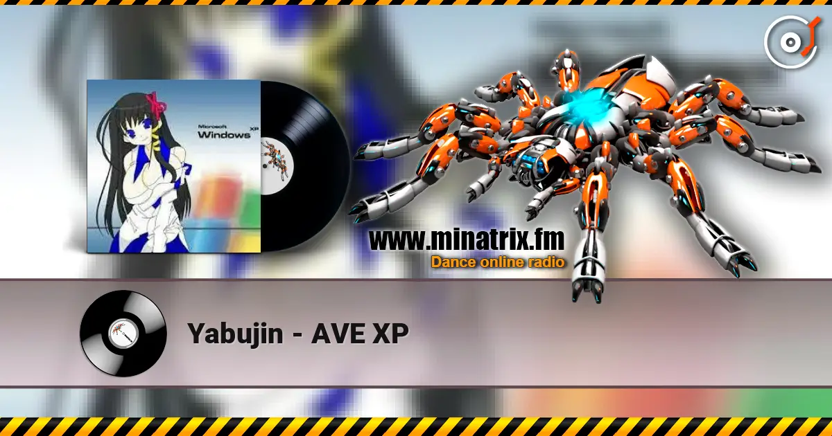 Yabujin - AVE XP слухати онлайн у високій якості | Minatrix.FM