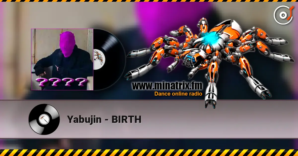 Yabujin - BIRTH слухати онлайн у високій якості | Minatrix.FM