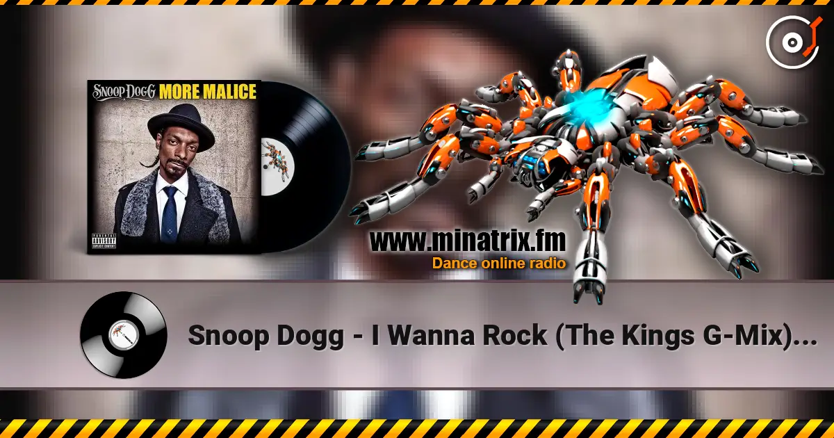 Snoop Dogg - I Wanna Rock (The Kings G-Mix) (feat. Jay-Z) écouter en ligne en haute qualité | Minatrix.FM