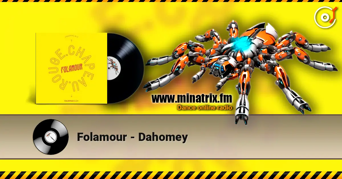 Folamour - Dahomey слушать онлайн в высоком качестве | Minatrix.FM