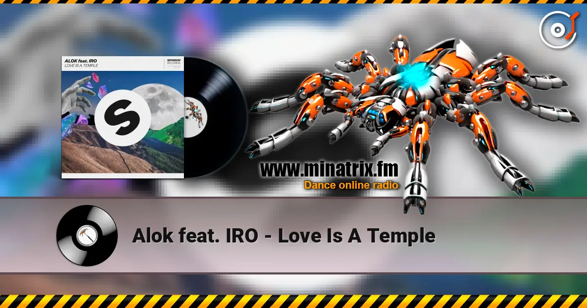 Alok feat. IRO - Love Is A Temple escuchar en línea en alta calidad | Minatrix.FM
