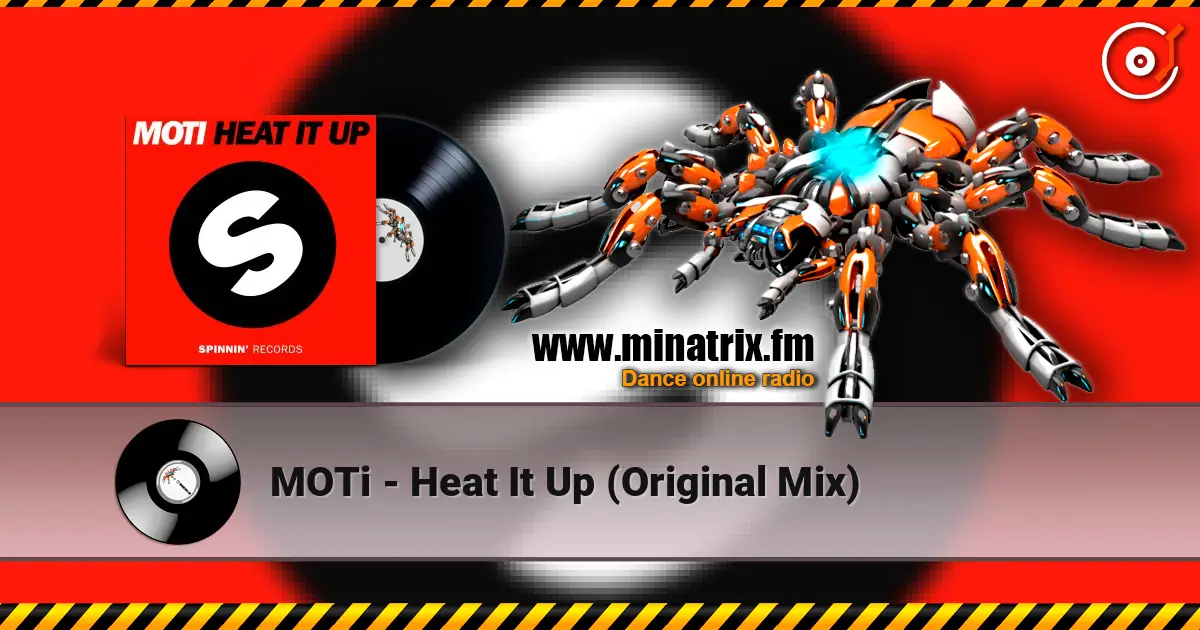MOTi - Heat It Up (Original Mix) слушать онлайн в высоком качестве | Minatrix.FM