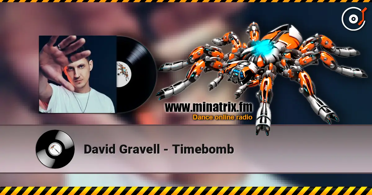 David Gravell - Timebomb слухати онлайн у високій якості | Minatrix.FM