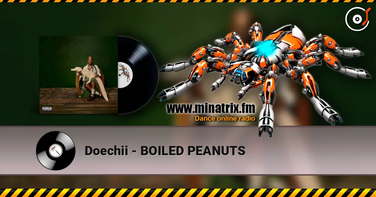 Doechii - BOILED PEANUTS listen online in high quality | Minatrix.FM