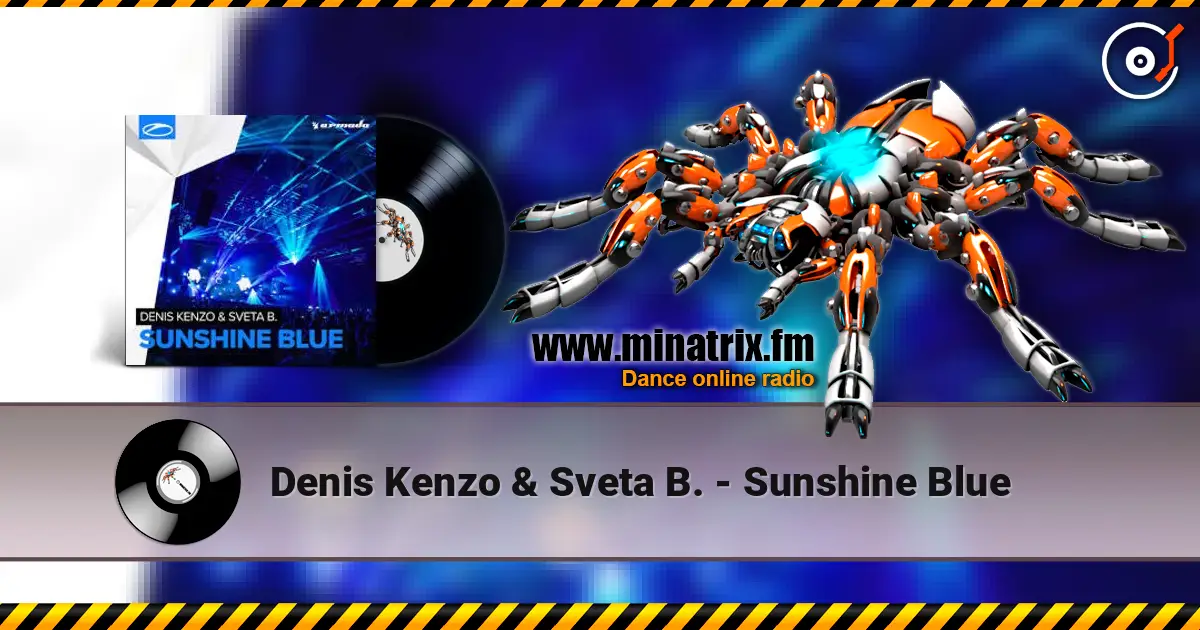 Denis Kenzo & Sveta B. - Sunshine Blue слухати онлайн у високій якості | Minatrix.FM