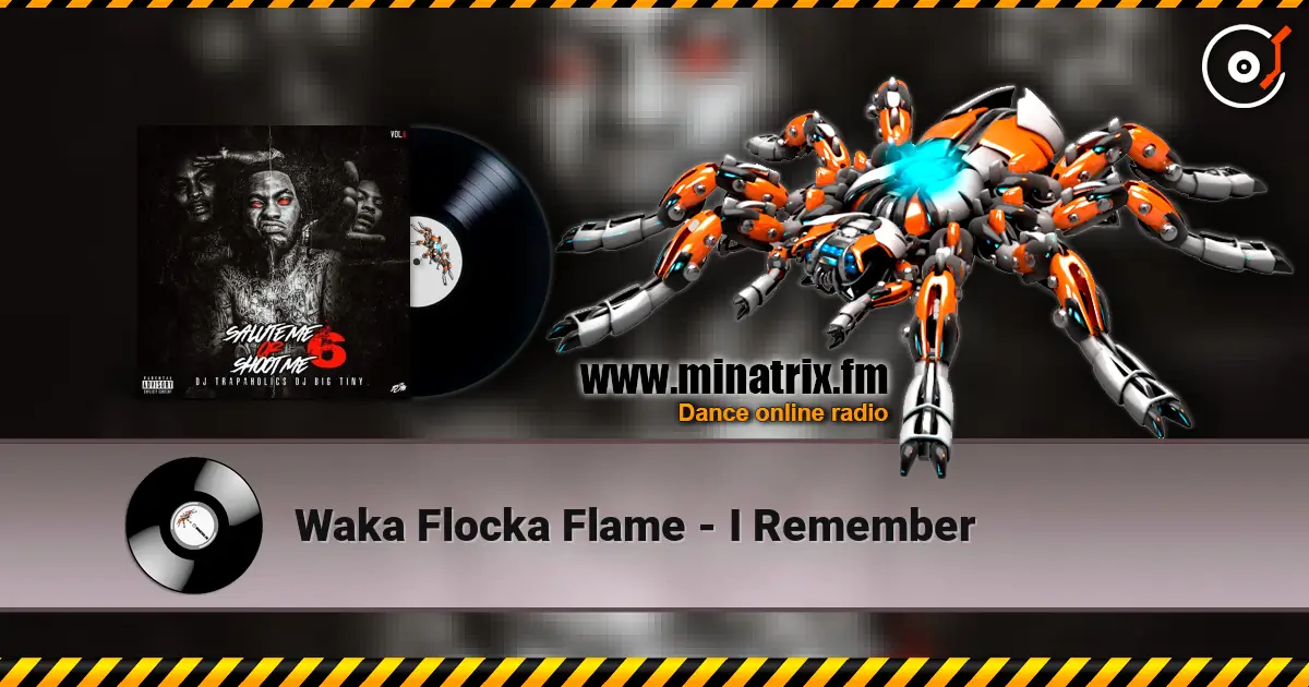 Waka Flocka Flame - I Remember слушать онлайн в высоком качестве | Minatrix.FM