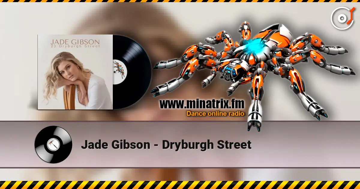 Jade Gibson - Dryburgh Street listen online in high quality | Minatrix.FM
