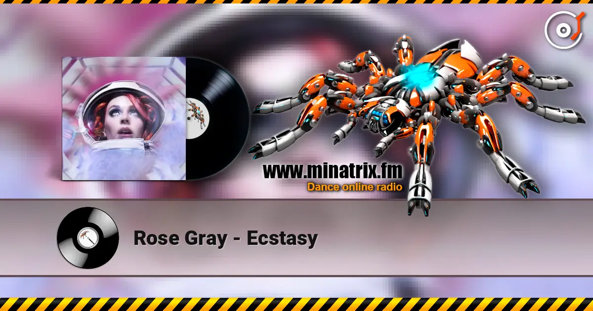 Rose Gray - Ecstasy 在线收听高音质 | Minatrix.FM