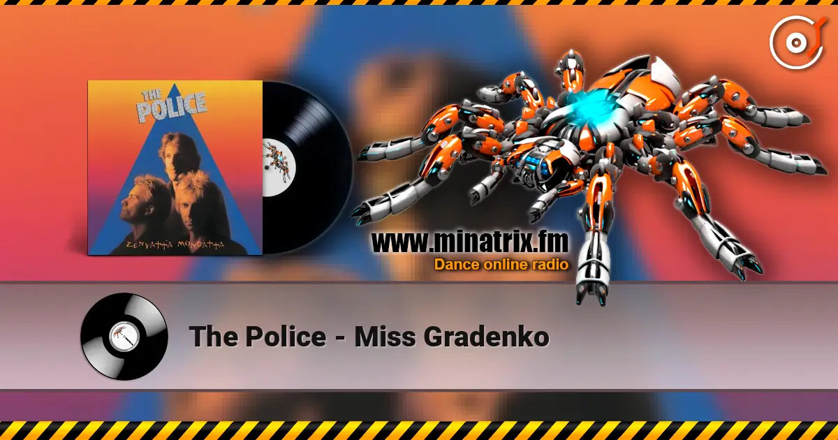 The Police - Miss Gradenko слушать онлайн в высоком качестве | Minatrix.FM