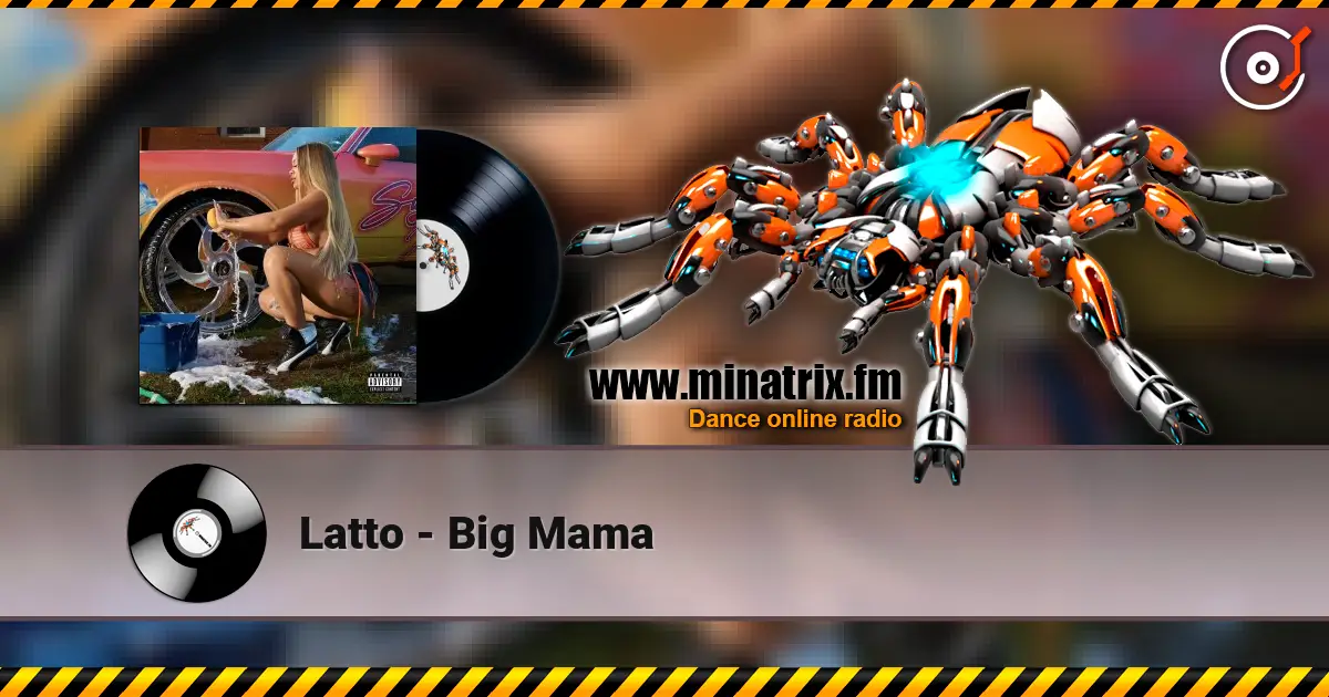 Latto - Big Mama слушать онлайн в высоком качестве | Minatrix.FM
