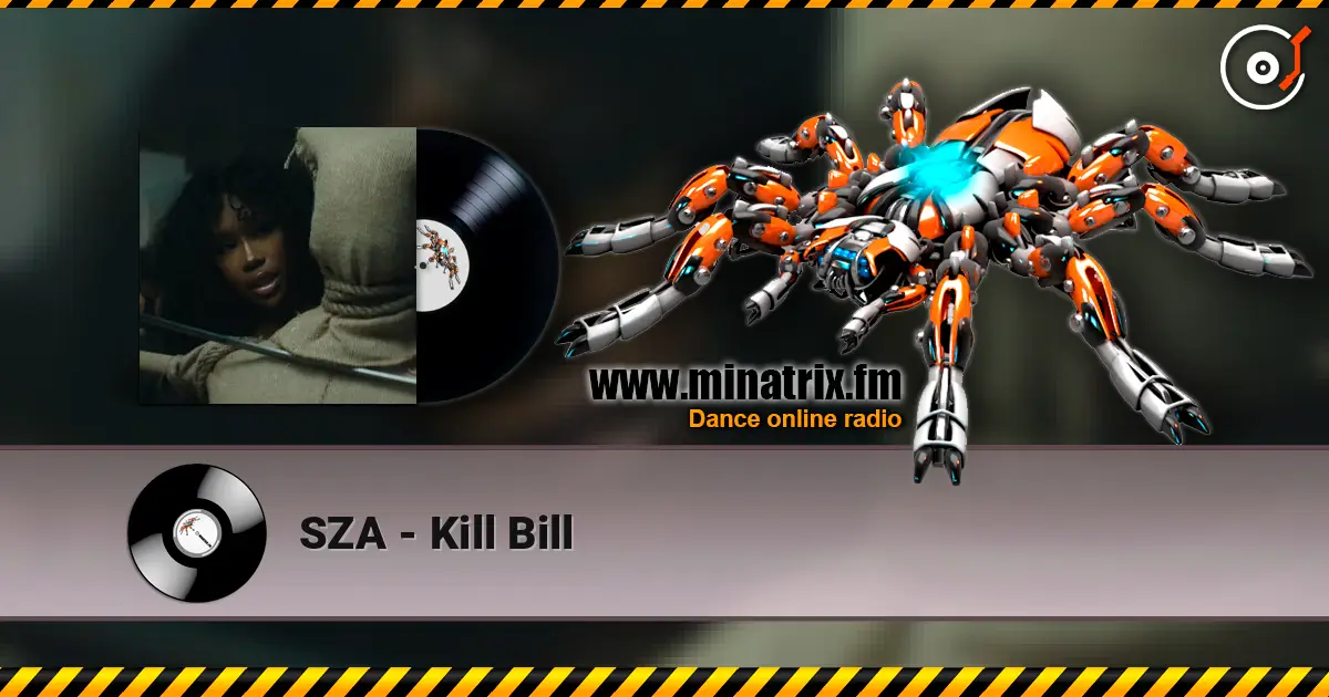 SZA - Kill Bill слушать онлайн в высоком качестве | Minatrix.FM