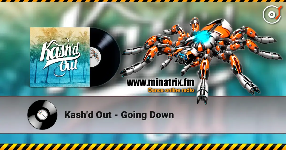 Kash'd Out - Going Down слушать онлайн в высоком качестве | Minatrix.FM